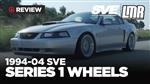 1994-2004 Mustang SVE Series 1 Wheels - Review
