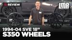 1994-2004 Mustang SVE S350 Flow Formed Wheel - Review