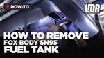 Mustang Fuel Gas Tank Removal (83-97) Fox Body SN95