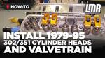 How To Install 302/351 Mustang Cylinder Heads and Valvetrain (79-95)