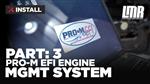 1979-1993 Mustang Pro-M EFI Engine Management System - Part 3