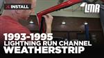 1993-1995 F-150 SVT Lightning Run Channel Weatherstrip - Install & Review