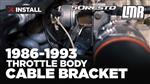 1986-1993 Mustang 5.0 Resto Throttle Body Cable Bracket - Install & Review
