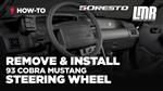 5.0 Resto 1993 Cobra Style Steering Wheel (90-93) | Removal/Install