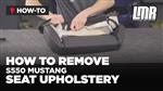 S550 Mustang Front & Rear Seat Upholstery Removal (2015-2023)