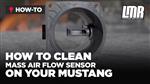 How To Clean The Mass Air Flow Sensor On Your Mustang