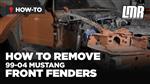 How To Remove New Edge Mustang Front Fenders (99-04)