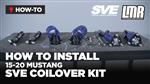 How To Install SVE S550 Mustang Coilover Kit (15-21)