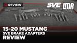 SVE Mustang GT350 Brake Adapters (15-21) - Review