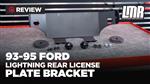 Ford Lightning Rear License Plate Bracket - Review (93-95)