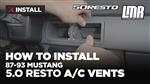 How To Install 5.0 Resto Fox Body Mustang A/C Vents (87-93)