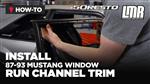 How To Install 5.0 Resto Fox Body Mustang Run Channel Trim (87-93)