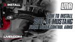 How To Install 2011-14 Mustang Front Lower Control Arms