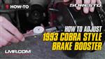 How To Adjust 1993 Cobra Style Brake Booster Pushrod (1979-93)