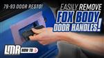 How To Remove Fox Body Mustang Outer Door Handle (79-93)