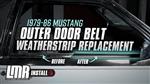 How To: Fox Body Mustang Outer Door Belt Weatherstrip Replacement (1979-1986)