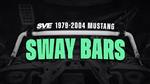1979-2004 Mustang SVE Sway Bars - Review & Install
